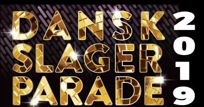 Dansk Slager Parade 2019 12. januar kl. 15:00